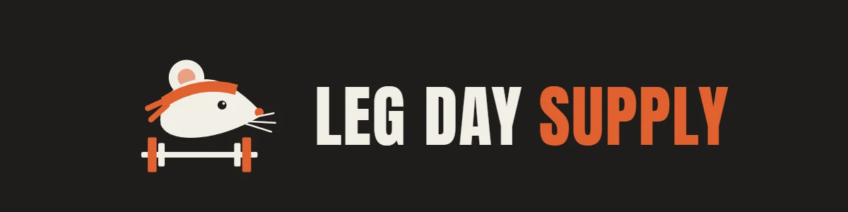 Leg Day Supply